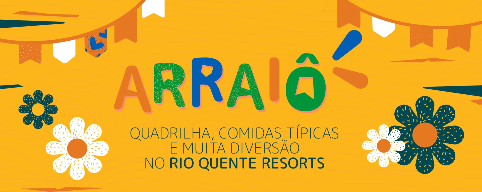 Arraiô - Rio Quente Resorts - Quadrilha, Comidas Típicas e Muita Diversão